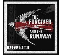 Forgiver and the Runaway