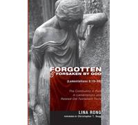 Forgotten And Forsaken By God (Lamentations 5