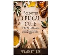 Remède biblique oublié contre toutes les maladies – Remèdes anciens et principes bibliques – Lulu