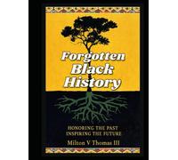 Forgotten Black History