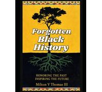 Forgotten Black History