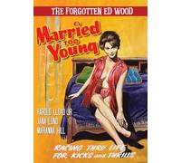 Forgotten Ed Wood: Married Too Young Plus Bonus Feature The Violent Years