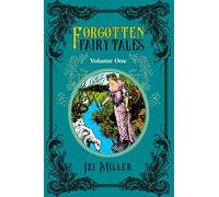 Forgotten Fairy Tales