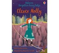 Forgotten Fairy Tales Clever Molly by Rosie Dickins Rosie Dickins Rosie Dickins (Auteur)