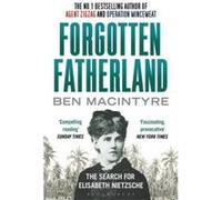 Forgotten Fatherland - [Version Originale] Ben Macintyre (Auteur)