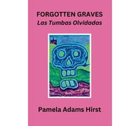 Forgotten Graves: Las Tumbas Olvidades