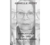 FORGOTTEN IN THE NURSING HOME: Some souls will remain trapped forever in the physical world