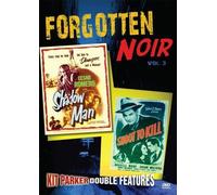Forgotten Noir 3 (Shadow Man / Shoot To Kill)