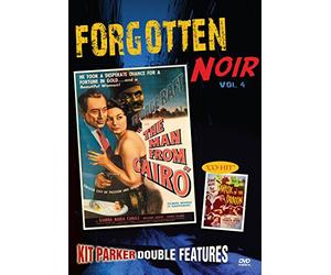 Forgotten Noir: Volume 4 Man from Cairo/Mask of The Dragon