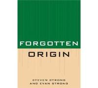 Forgotten Origin Steven Strong Evan Strong (Auteur)