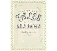 Forgotten Tales Of Alabama