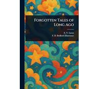 Forgotten Tales of Long Ago