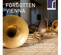 FORGOTTEN VIENNA ウィーン古典派の知られざる作品集