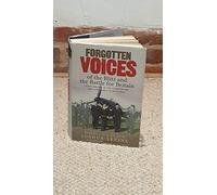 Forgotten Voices of the Blitz and the Battle For B