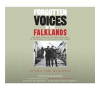 Forgotten Voices of the Falklands Part 3 by Hugh McManners McManners, Hugh (Auteur)