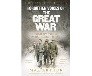 Forgotten Voices Of The Great War