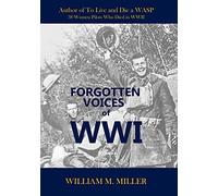 Forgotten Voices Of Wwi