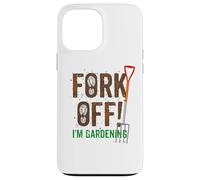 Fork Off Une Blague Jardinage Drôle pour Jardinier Grossier Coque pour iPhone 13 Pro Max
