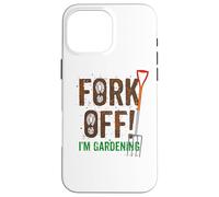 Fork Off Une Blague Jardinage Drôle pour Jardinier Grossier Coque pour iPhone 16 Pro Max