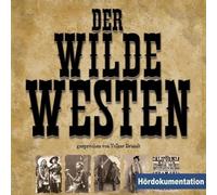 Forkert,Jan - Der Wilde Westen-Hördokumentation