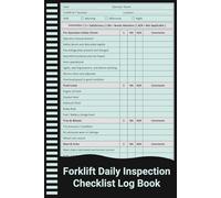 Forklift Daily Inspection Checklist Log Book: Pre-Operation Safety and Equipment Inspection Record.