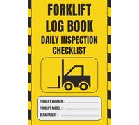 Forklift Inspection Checklist Logbook: Daily Pre-Shift Checklists, Repair Logs, and OSHA Compliance for Accident Prevention.