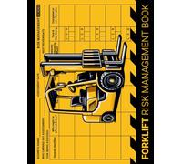 Forklift: Risk Management Log Book | Daily Inspection and Safety Enhancement Book