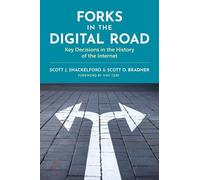 Forks In The Digital Road