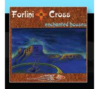 Forlini & Cross - Enchanted Houses