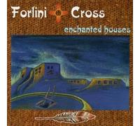 Forlini & Cross - Enchanted Houses