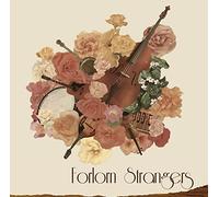 Forlorn Strangers