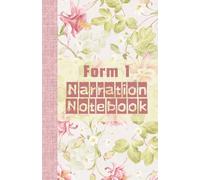 Form 1 Narration Notebook: 360 narration pages for drawing and writing | 5.5" x 8.5" Charlotte Mason homeschool notebook for grades 1-3, elementary ... oral to written storytelling workbook