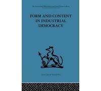Form And Content In Industrial Democracy