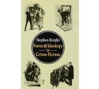 Form and Ideology in Crime Fiction - [Version Originale] Stephen Knight (Auteur)