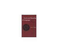 Form And Meaning In Language: Volume I, Papers On Semantic Roles