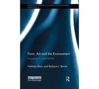 Form, Art and the Environment: Engaging in Sustainability (Routledge Studies in Culture and Sustainable Development) - [Version Originale] Inconnu (Auteur)