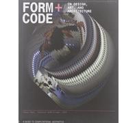 Form+Code in Design, Art, and Architecture