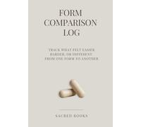 Form Comparison Log: Track What Felt Easier, Harder, or Different From One Form to Another