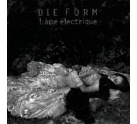 Form,die - L?Ame Electrique