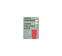 Form Follows Love (Deutsche Ausgabe)