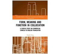 Form, Meaning And Function In Collocation