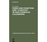 Form Und Funktion Der "Cuentos" In Den Comedias Calderons