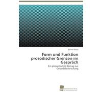 Form Und Funktion Prosodischer Grenzen Im Gespräch