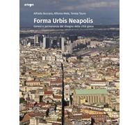 Forma urbis Neapolis. Genesi e permanenza del disegno della città greca