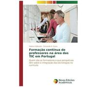 Formação Contínua De Professores Na Área Das Tic Em Portugal