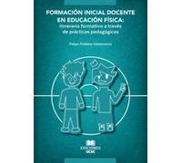 Formación Inicial Docente En Educación Física