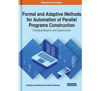 Formal And Adaptive Methods For Automation Of Parallel Programs Construction