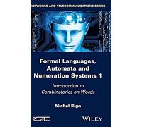 Formal Languages, Automata And Numeration Systems 1