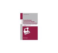 Formal Methods And Stochastic Models For Performance Evaluat