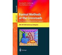 Formal Methods At The Crossroads. From Panacea To Foundational Support